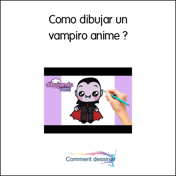 Como dibujar un vampiro anime